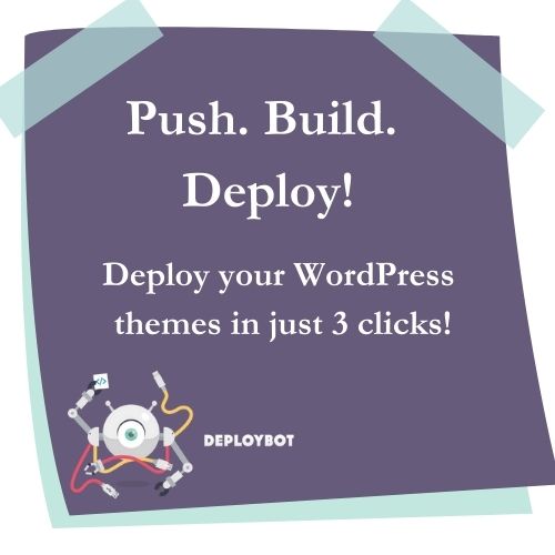 DeployBot - Deploy your WordPress themes